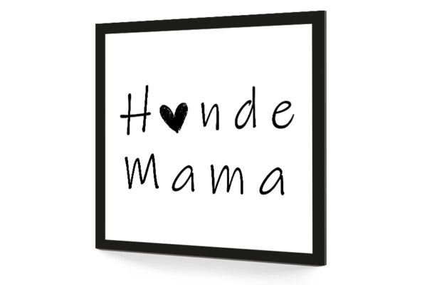 Schild Hunde Mama